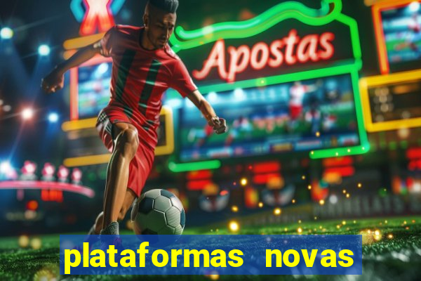 plataformas novas que est o pagando